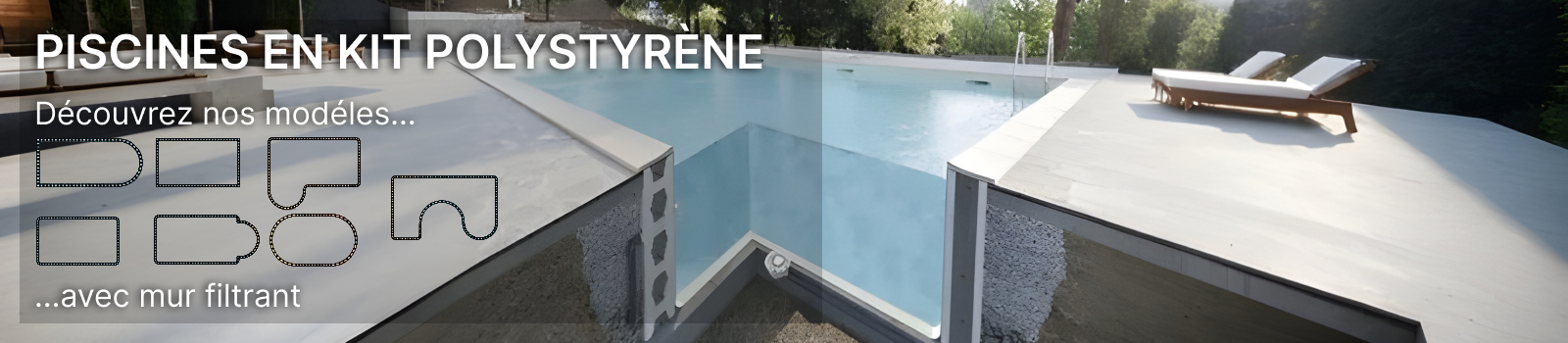 Piscines en kit polystyr&egrave;ne avec mur filtrant