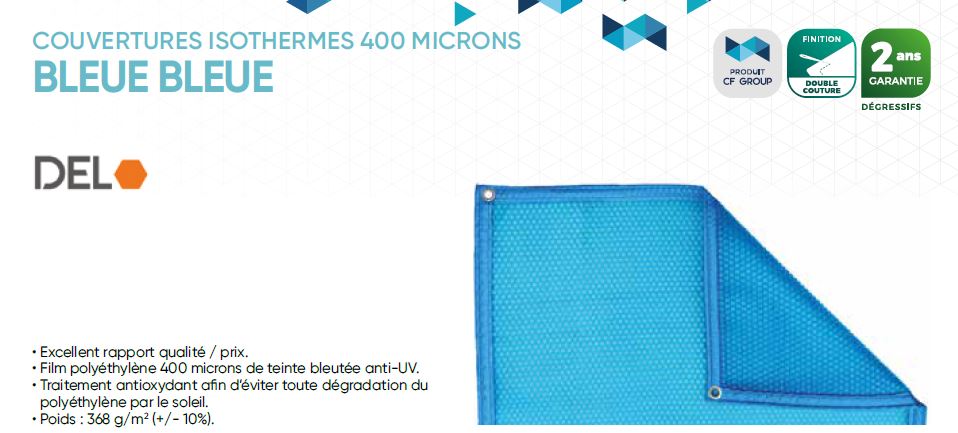 COUVERTURES ISOTHERMES 400 MICRONS
BLEUE BLEUE
